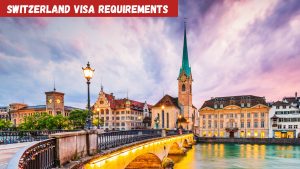 switzerland-tourist-visa-requirements